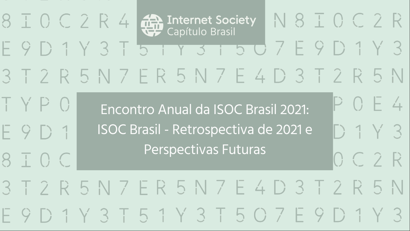 Encontro Anual da ISOC Brasil 2021